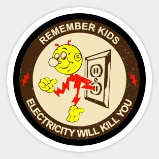 Remember Kids Electricity Will Kill You - Reddy Kilowatt Sticker